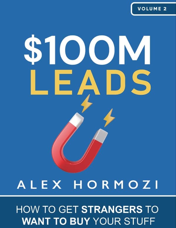 $100M Leads by Alex Hormozi book cover